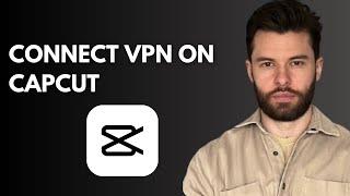 How to connect VPN on Capcut | How to use capcut with Turbo VPN