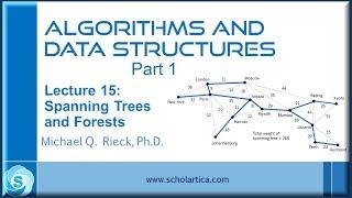 Spanning Trees and Forests: Part 1