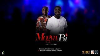 Mogya Bi - Pastor Alfred Owusu Sekyere  Ft. Pastor Sammie Obeng - Opoku