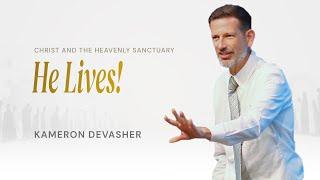 Part 03 - Christ & the Heavenly Sanctuary  | Kameron DeVasher