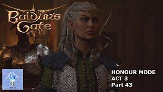 Baldur's Gate 3 {PS5} | Trying Honour Mode Part 43 | Act 3 | Jaheira and Nine Fingers Keene