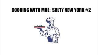 COOKING with Moe: Salty New York #2