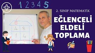 EĞLENCELİ ELDELİ TOPLAMA | 2.SINIF MATEMATİK