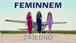 FEMINNEM - ZAJEDNO ( official video 2022.)#feminnem #zajedno