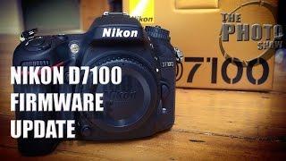 Nikon D7100 Firmware Update