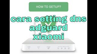 Cara setting DNS Adguard