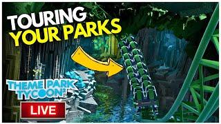 LIVE Touring Your Theme Parks in Theme Park Tycoon 2 | Livestream #98