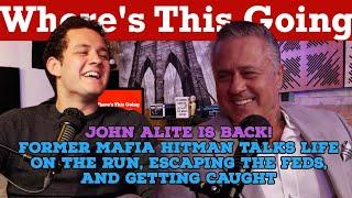 John Alite is BACK! Former Mafia Hitman Talks Life on the Run, Escaping the Feds, and Getting Caught