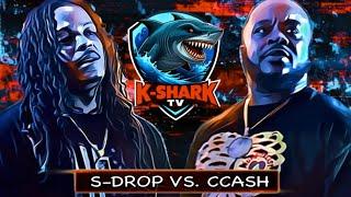 S-Drop Vs. C Cash  [KsharkTV: The Tank]