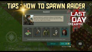 Last Day on Earth Tips on How to spawn Raider at Lvl. 150 - how to do raids for beginners in LDOE