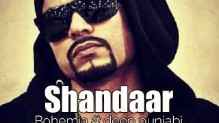 Shandaar Bohemia New Song Voice cover deep punjabi