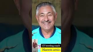 Naeem amin (old and young) Gujarat titan team bowling coach #shorts