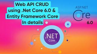 Web API Crud with  DotNet Core 6 0