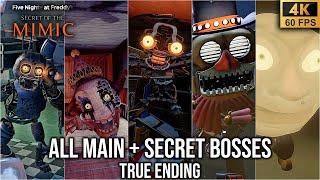FNAF: Secret of The Mimic - All Main + Secret Bosses & True Ending (4K60fps)
