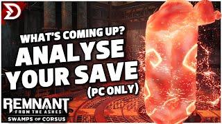 Remnant: From the Ashes | Save Backup & World Analyser (PC ONLY)