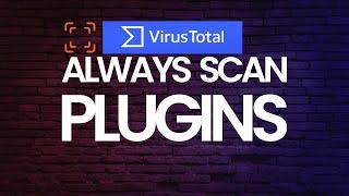 How to Scan Wordpress Plugin for Virus via VirusTotal