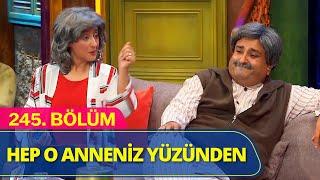 Hep O Anneniz Yüzünden - Güldür Güldür Show 245.Bölüm