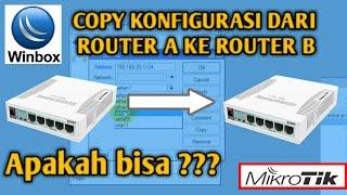 CARA MELAKUKAN BACKUP DAN RESTORE MIKROTIK