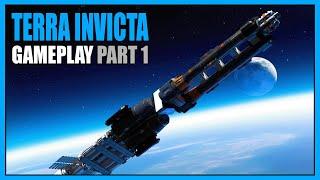 Terra Invicta | Gameplay Part 1 - Overview