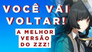 O ZZZ vai receber A MELHOR ATUALIZAÇÃO! | Zenless Zone Zero