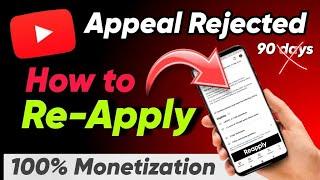 My Appeal Video Got Rejected / How to Reapply - 100% Monetization after Appeal Video Rejection