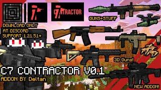 C7 Contractor Addon V0.1 RELEASE! New 3D Guns NPCS for Minecraft PE 1.21.51+ | Creator Crafter321