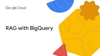 RAG with BigQuery