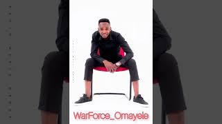 WarForce_Omayele Single Drop 2023