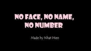 No face, no name,no number- Lyrics