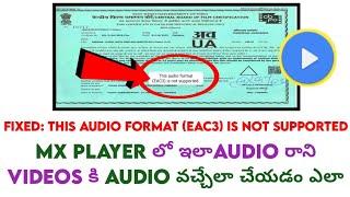 How to fix MX PLAYER audio format not supported (EAC3) | in Telugu | Get EAC3 audio