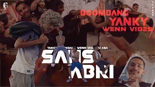 Wenn Vibes, Yanky, Boombang - SANS ABRI Ft. Dj Asa (Clip Officiel)