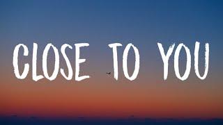 Gracie Abrams - Close To You (Lyrics)