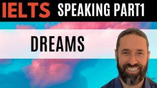 4 Model Answers Do you dream much at night? IELTS Speaking Part 1 Dreams