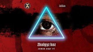 JakHaim - ДАДЖАЛЬДАН САҚТАН (2020) Zaman aqyr
