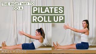 How to do a Pilates Roll Up | The Right Way | Well+Good