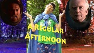 A Regular Afternooon