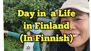 Filipino Mom's Day in  Life in Finland (In Finnish Language)