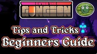 Enter the Gungeon tips & tricks - part 1 - [Beginners]