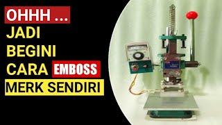 Cara emboss merk sendiri || manual embossing tool