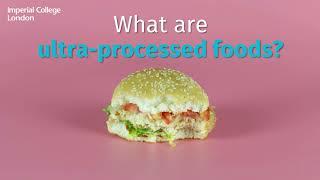 What are ultra-processed foods?