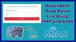 Dependent Drop Down List Using Bootstrap 4, PHP and AJAX