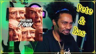 Pete & Bas - T-Pain | Lyricist Reaction