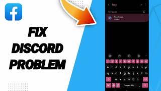 How To Fix Discord Problem On Facebook App 2025