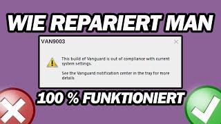 Fix VAN9003 Valorant Windows 11 | Behebung Dieses Builds Von Vanguard Ist Nicht Konform, Valorant