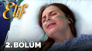 Elif - 2. Bölüm (HD)