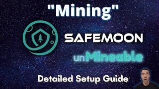 "Mining" Safemoon on unMineable | Detailed Setup Guide