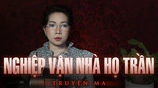 Thy's ghost story: THE TRAN FAMILY'S karma