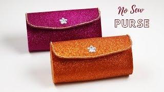 DIY Glitter Foam Sheet Purse / Bag / Clutch | No Sew Glitter Foam Sheet Bag For Girls