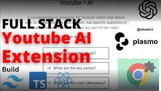 2.Youtube AI (Build) - Transform Ur YouTube Experience: Build a Chrome Extension with React & Plasmo