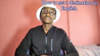 How to get a Distinction in English (Study Tips)